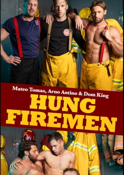 Hung Firemen - Dom King, Mateo Tomas and Arno Antino Capa